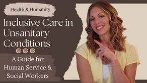 A Guide for Working in Insanitary Environments in Human Services & Social Work