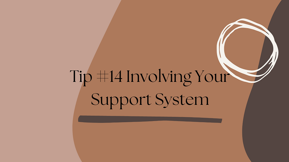 14 Involving Your Support System