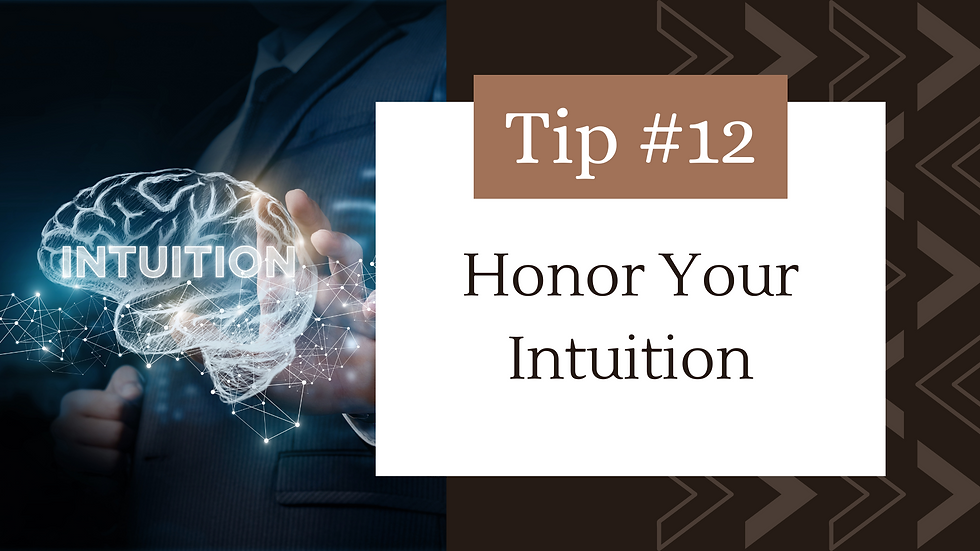 title card for tip #12 on honoring your intuition with a AI graphic of a man holding his hand out in front of the image of a brain with the word intuiton over it for human service professionals and social workers to ensure workplace safety when working in human service settings or group homes.
