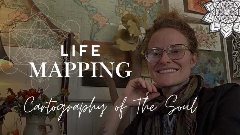 Life Mapping - Cartography of The Soul