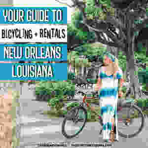 Bicycling Tours and Rentals in New Orleans | By; Amanda Sowards at Passport Confessional