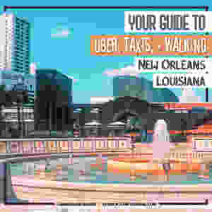 Uber vs Taxi in New Orleans | Which one should you get?