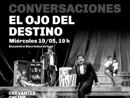  Ciclo Conversaciones: El ojo del destino