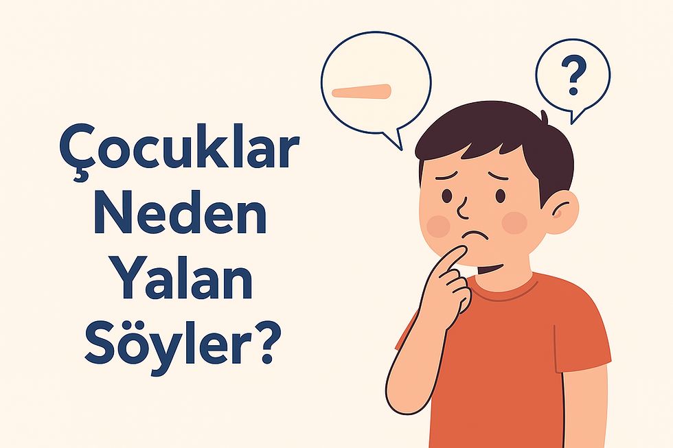 Çocuklar Neden Yalan Söyler? Altında Yatan Nedenler ve Ebeveynlere Öneriler