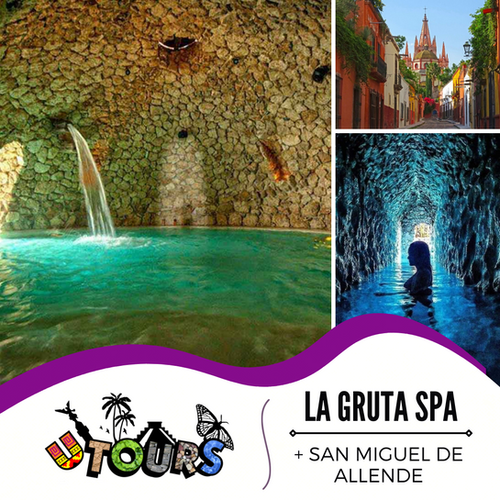 La Gruta Spa + San Miguel de Allende UTOURS