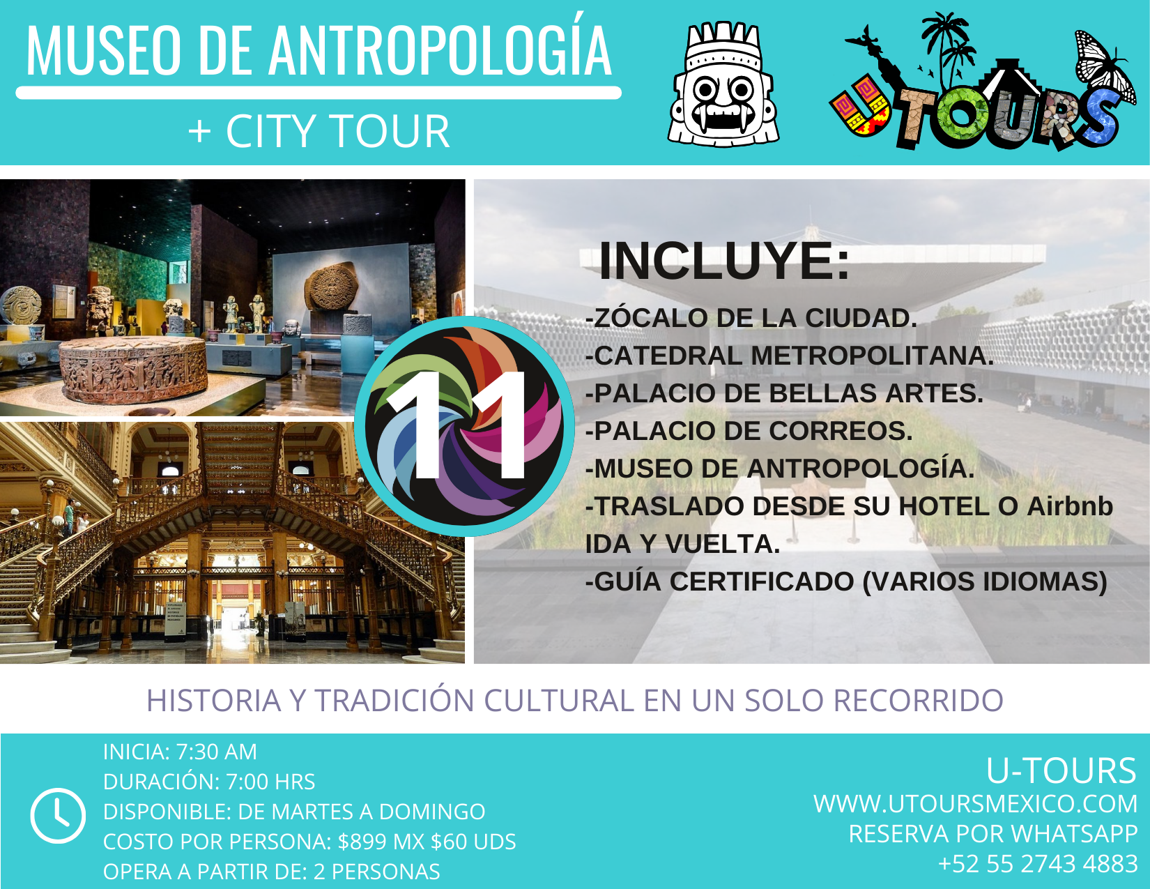 MUSEO DE ANTROPOLOGÍA + CITY TOUR