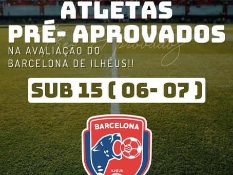 BARCELONA DIVULGA RESULTADO DE AVALIAÇÃO EM ILHÉUS