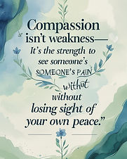 design an image entails a quote for this For the Heart – Compassion for Others__“Compassio