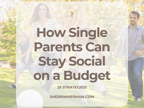 How Single Parents Can Stay Social on a Tight Budget
