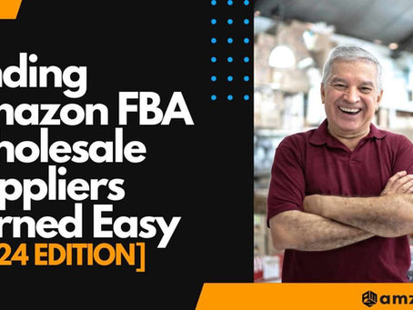 Wholesale Suppliers for Amazon Sellers: The Ultimate Guide to Sourcing in 2024