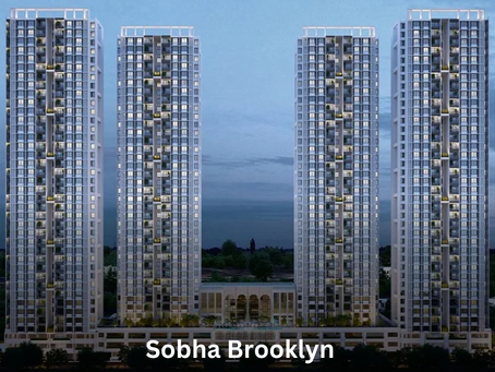 Sobha Brooklyn – A Perfect Fusion of Style and Comfort