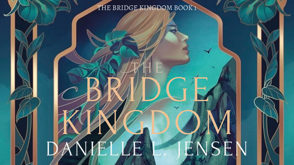 The Bridge Kingdom by Danielle L. Jensen book cover