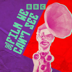 Artwork for The Film We Can't See - BBC audio series