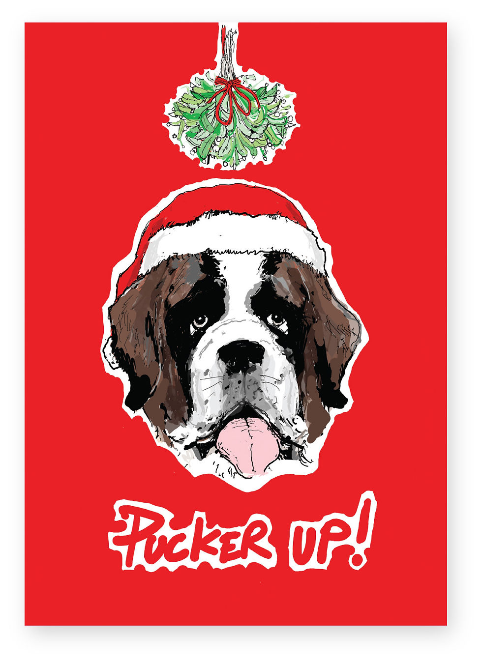 St Bernard in Santa hat drooling, PUCKER UP! FUNNY CARD, HOW FUNNY GREETING CARD