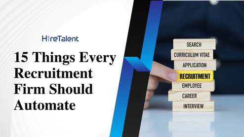15 Things That Every Recruitment Firm Should Automate
