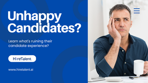5 Alarming Reasons the Candidate Experience is Making Your Candidates Unhappy