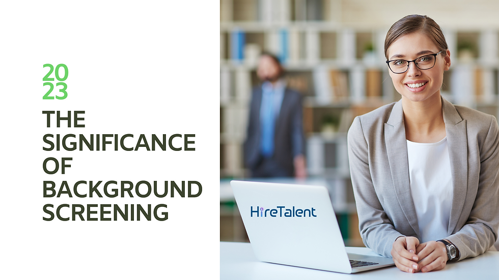 The Significance of Background Screening in 2023