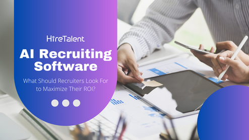 Key Features to Look for in AI Recruiting Software: A Guide for Recruiters