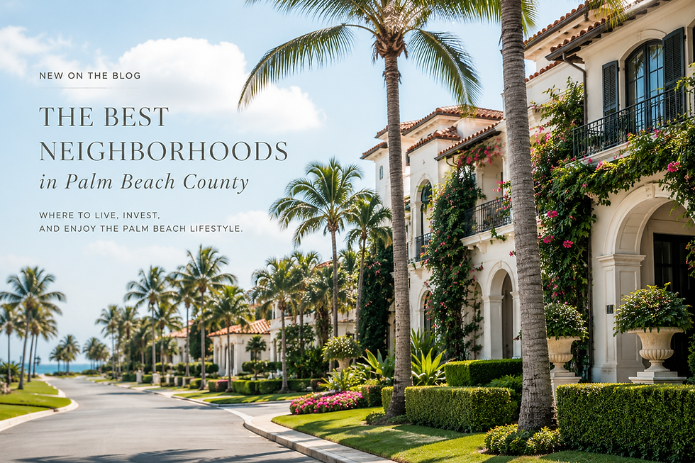 Explore the Top Neighborhoods to Live in Palm Beach County