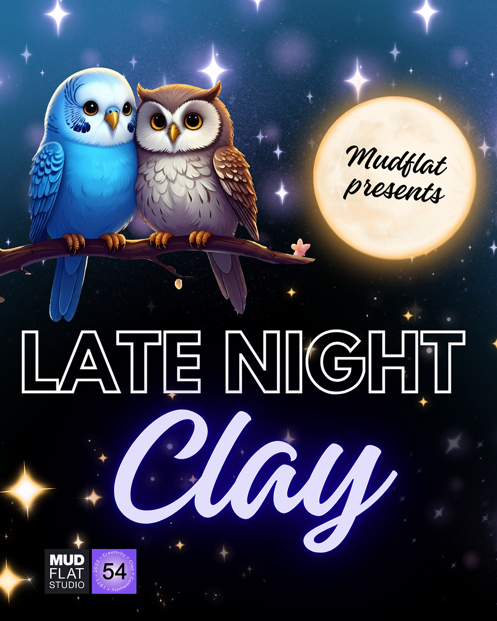 Late Night Clay
