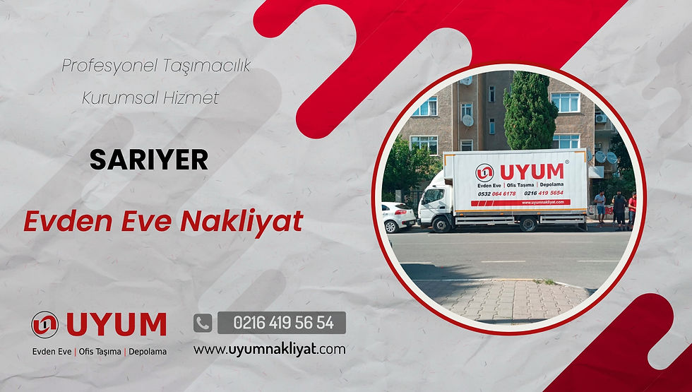 sarıyer evden eve nakliyat