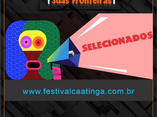 SELECIONADOS – 6º Festival de Teatro da Caatinga