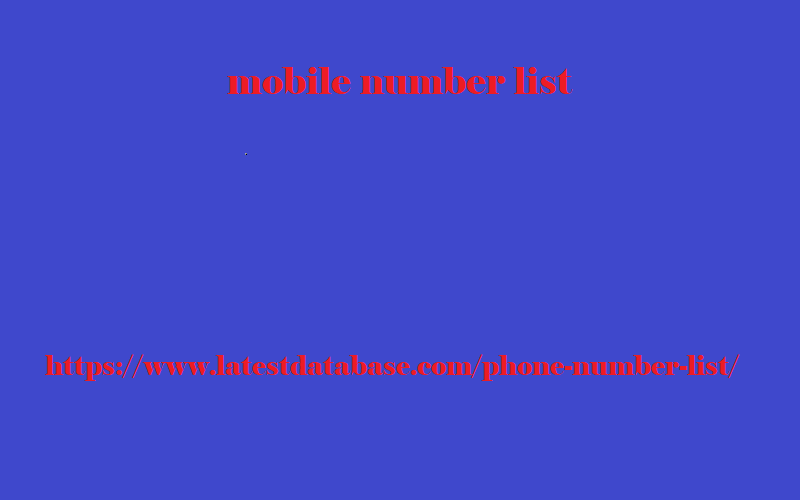 Mobile Number List Whether the Leader content media