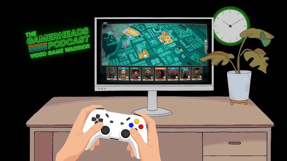 The Weekend Video Game Warrior #174 | The Gamerheads Podcast