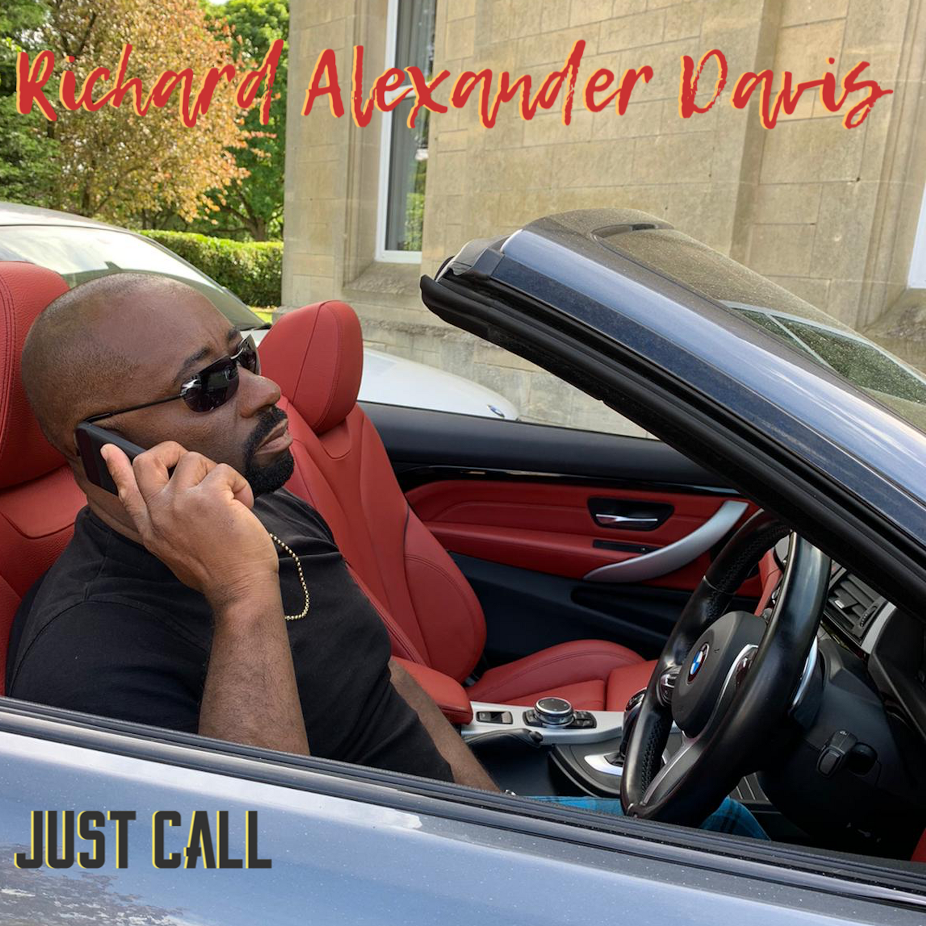 Richard Alexander Davis "Just Call"