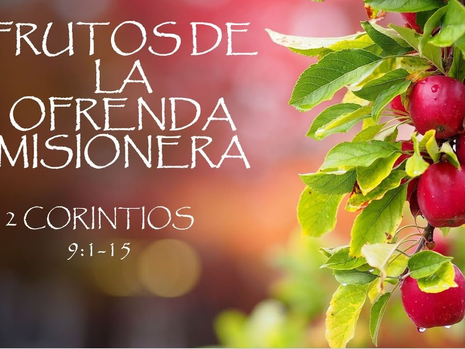 Frutos de Nuestra OFRENDA MISIONERA por FE