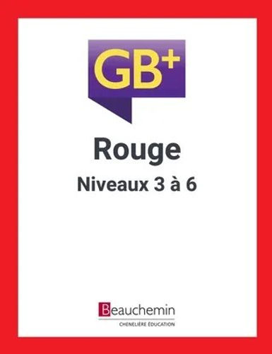 GB+ Série classique - Série Rouge - Niveaux 3 à 5/6