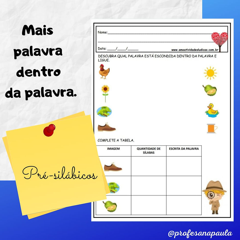 Novo Recurso pedagógico "palavra dentro da palavra".