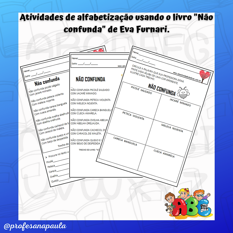 Atividades de alfabetização usando o livro "Não confunda"