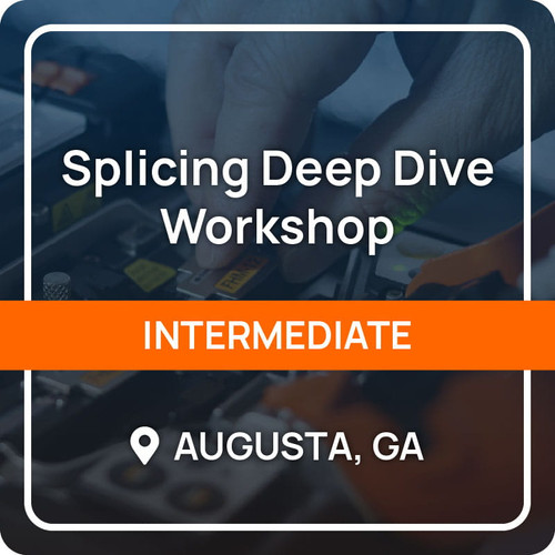 Splicing Deep Dive Workshop, Augusta, GA, Aug 27 - 28, 2026 | Light Brigade