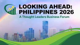 Amidst Volatility: Preparing PH Business for Global Economic Realignment | Looking Ahead: Philippines