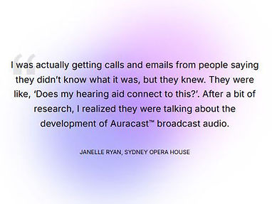 Sydney Opera House Auracast launch - Janelle quote.jpg