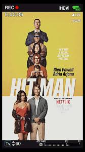 My Thoughts on the Film, Hit Man (2023), 3/1/2026….
