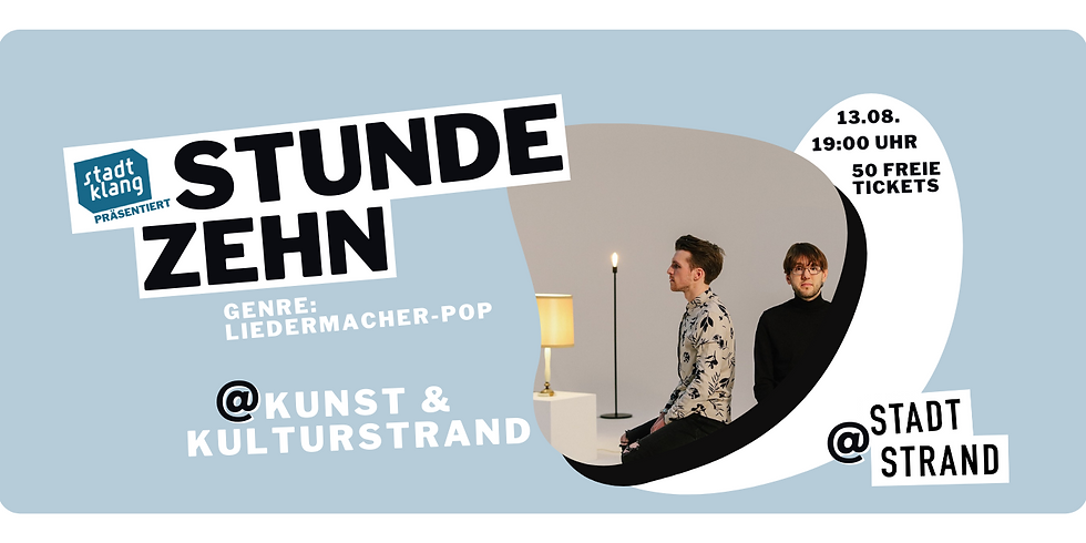 Stunde Zehn Live @ Kunst- und Kulturstrand Düsseldorf