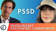 INVOLUNTARY PSYCHIATRIC COMMITMENT BECAUSE OF PSSD | INTERVIEW WITH ROSIE