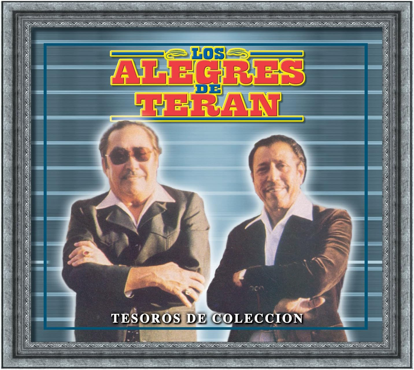 Los Alegres de Terán Tesoros de Colección