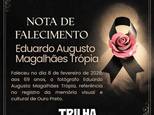 Morre Eduardo Augusto Magalhães Trópia, fotógrafo da memória cultural de Ouro Preto