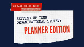 Setting Up Your Organizational System: Planner Edition