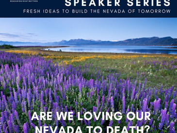 Are We Loving Our Nevada Nature to Death?