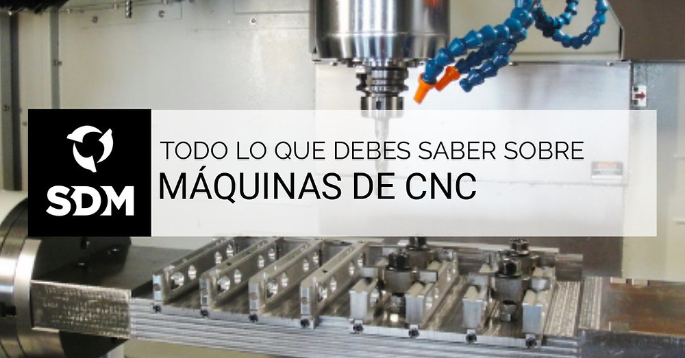 ¿Qué son las máquinas de CNC? ¿Qué son las máquinas de CNC?