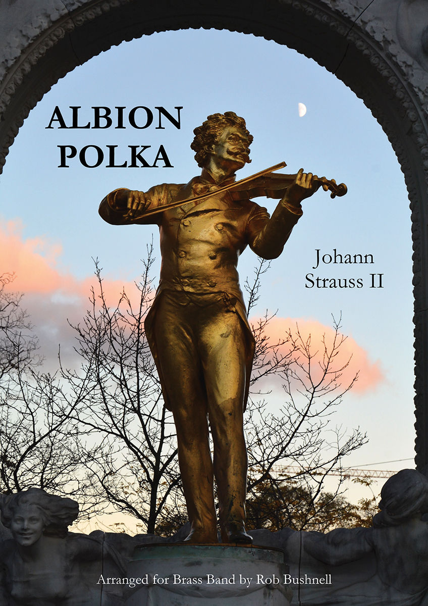 Albion Polka (Brass Band) Johann Strauss II arr. Rob Bushnell