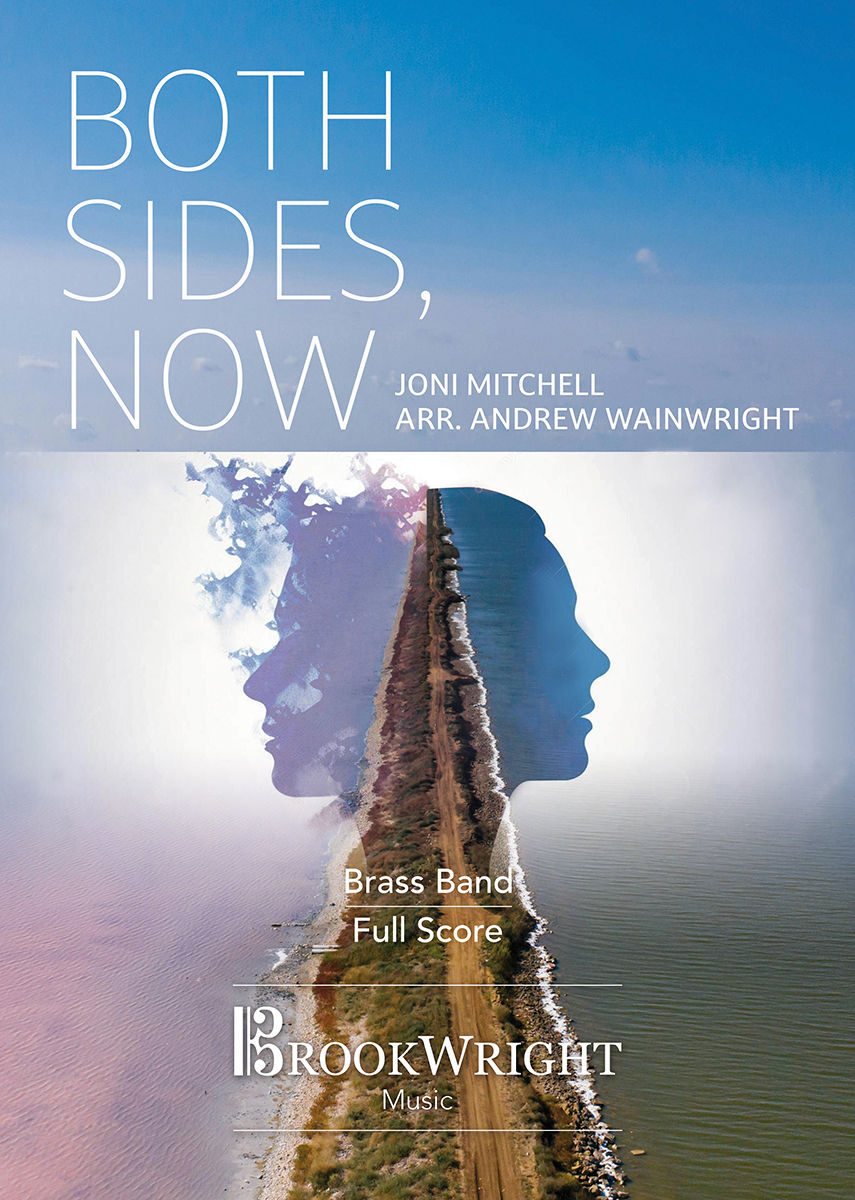 Both Sides, Now (Brass Band) Joni Mitchell arr. Andrew Wainwright