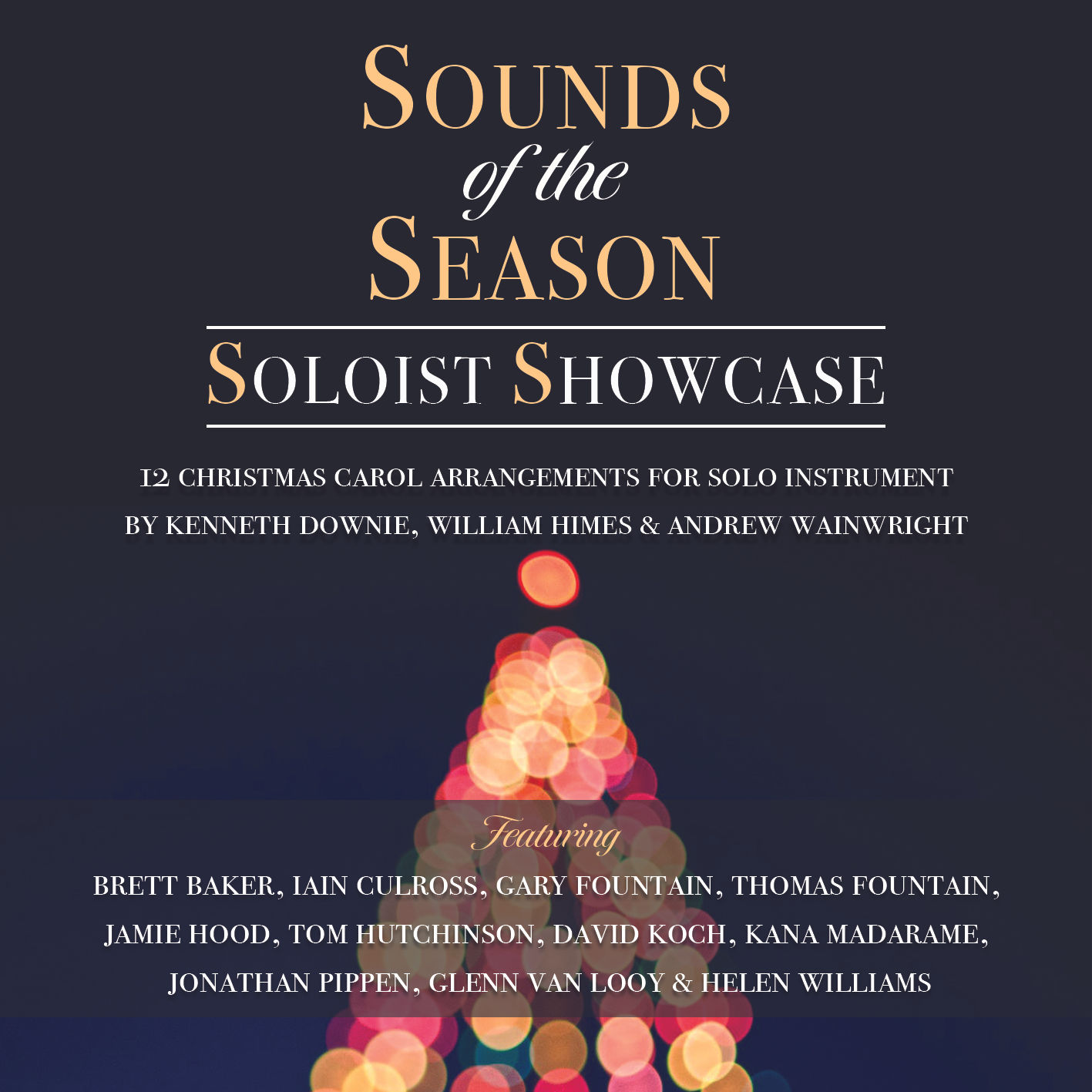 Sounds of the Season - Soloist Showcase Album MP3
