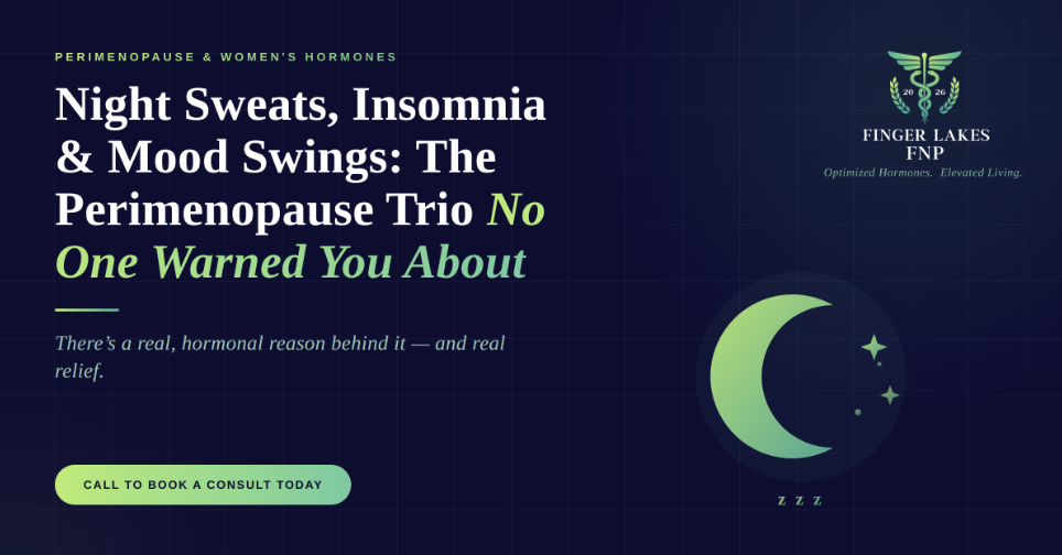 Night Sweats, Insomnia & Mood Swings: The Perimenopause Trio No One Warned You About
