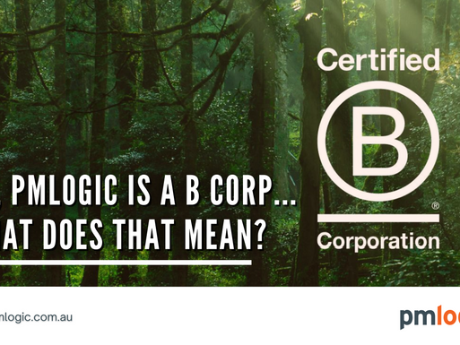 So, PMLogic is a B Corp... what does that mean? 