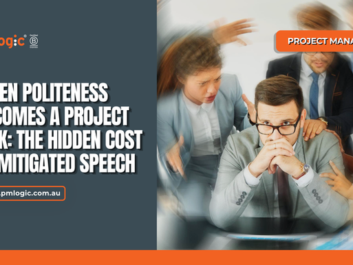 When politeness becomes a project risk: the hidden cost of mitigated speech